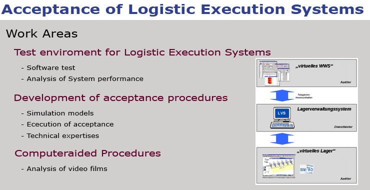 Graphic Acceptance of Logistic Execution Systems