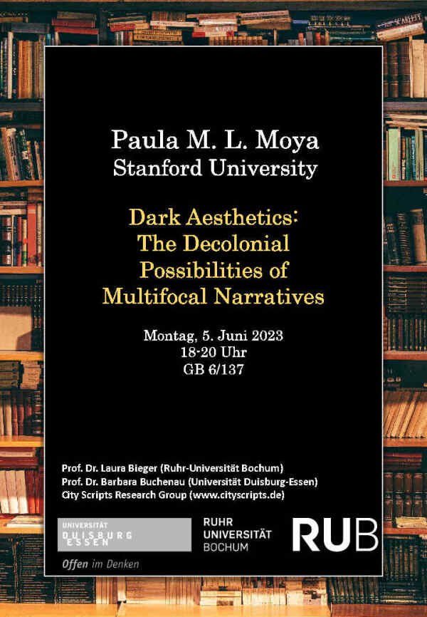 Picture showing a poster announcing an American Studies Talk by Paula M. L. Moya (Standford) on Multifocal Narratives on June, 5, 2032 , hosted at the R U B