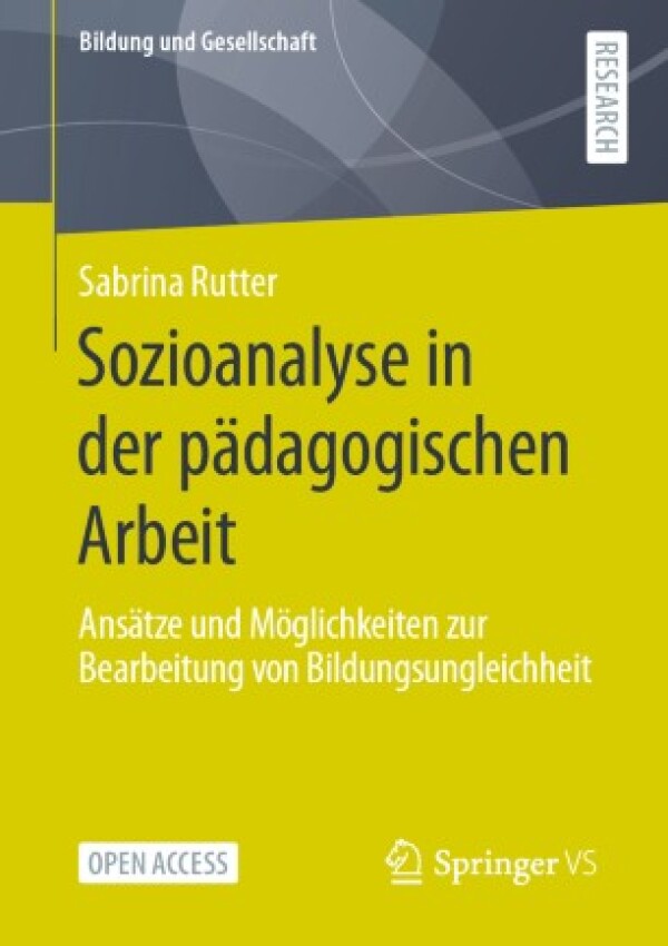 Cover des Buchs: Sozioanalyse in der pädagogischen Arbeit von Dr. Sabrina Rutter (2020)