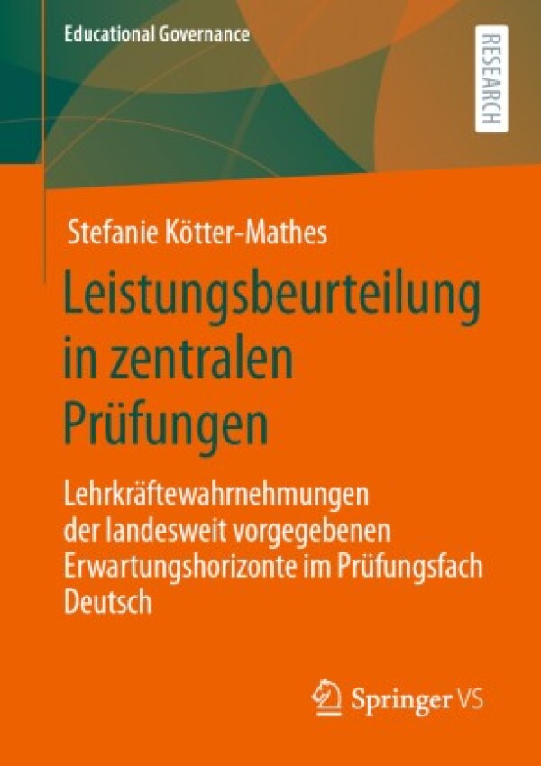 Buchcover: Leistungsbeurteilung in zentralen Prüfungen von Stefanie Kötter-Mathes (2020)