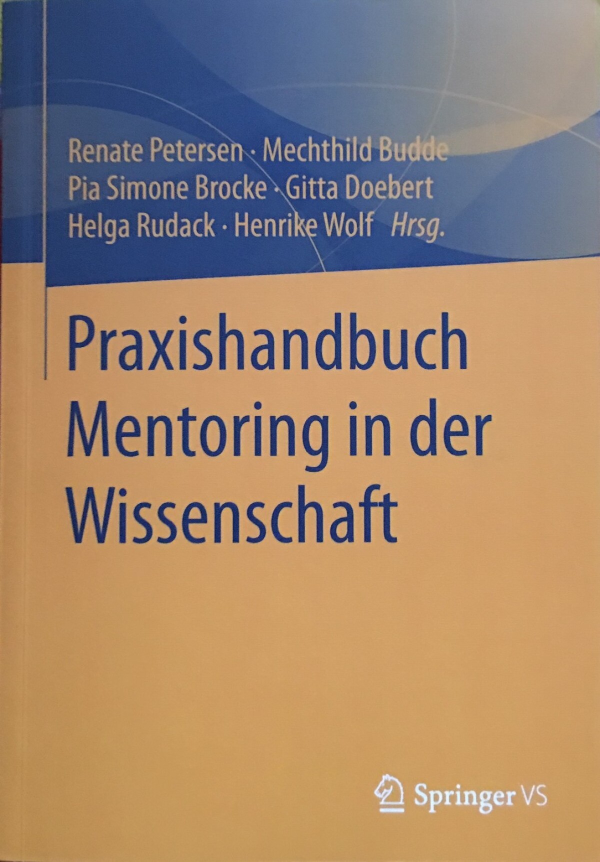 Praxishandbuch Mentoring in der Wissenschaft