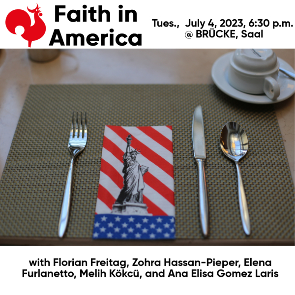 Ankündigung der Veranstaltung am 4. Juli 2023 in der Brücke am Campus Essen mit dem Titel "Faith in America".