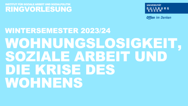 Logo der Ringvorlesung 23/24 Wohnunglosigkeit, Soziale Arbeit und Die Krise des Wohnens