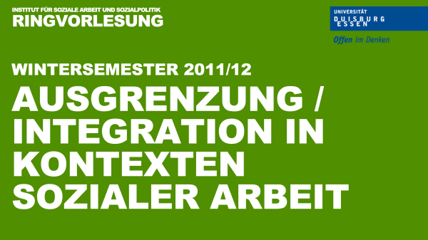 Logo der Ringvorlesung 11/12: Ausgrenzung/ Integration in Kontexten Sozialer Arbeit