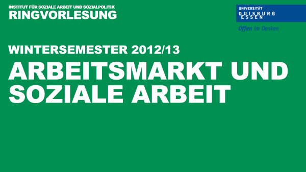 Logo der Ringvorlesung 12/13: Arbeitsmarkt und Soziale Arbeit