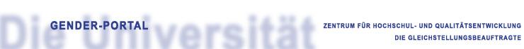 Das Gender-Portal ist eine Kooperation des Zentrums für Hochschul- und Qualitätsentwicklung und der Gleichstellungsbeauftragten.