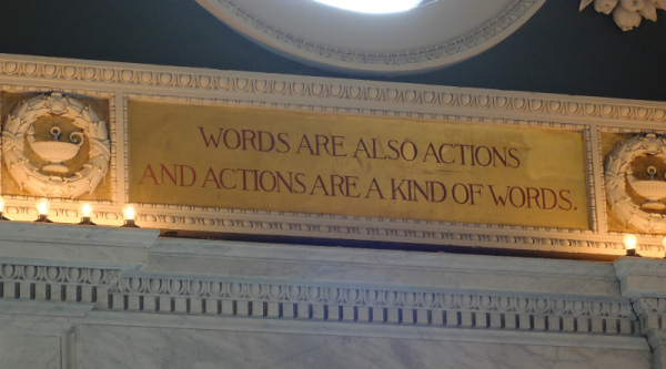 Library of Congress: Words are also actions and actions are a kind of words