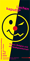 Flyer zu "Lachen Kaputt?"