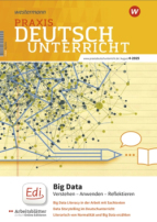 Cover Praxis Deutschunterricht. Big Data. Verstehen – Anwenden – Reflektieren