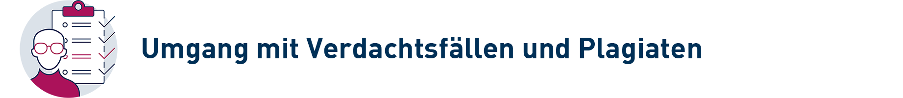 Banner: Umgang mit Verdachtsfällen und Plagiaten